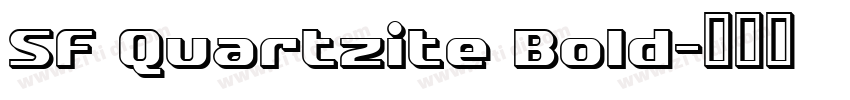 SF Quartzite Bold字体转换 SF Quartzite Bold字体转换